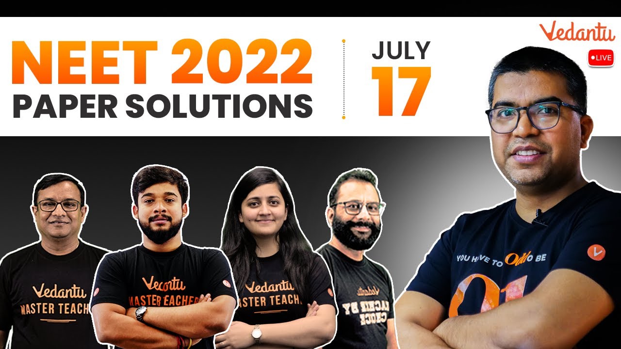 NEET 2022 Paper Solution With Answer | NEET 2022 Exam | Vedantu NEET