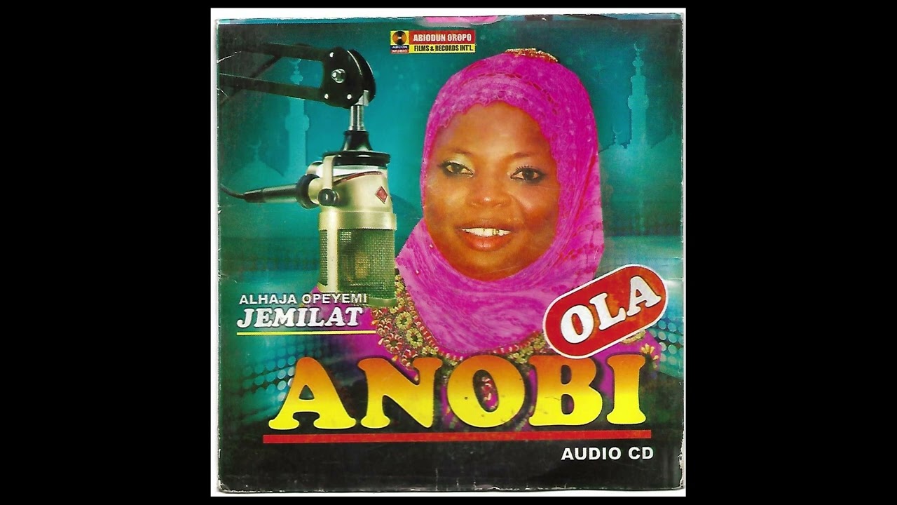 OLA ANOBI (TRACK 2)By Alh Opeyemi Jemilat(Official audio)