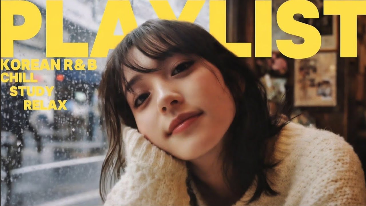 Smooth Korean R&B | Feel-Good Playlist For Cozy Moments 🧸 Chill | Study | Relax