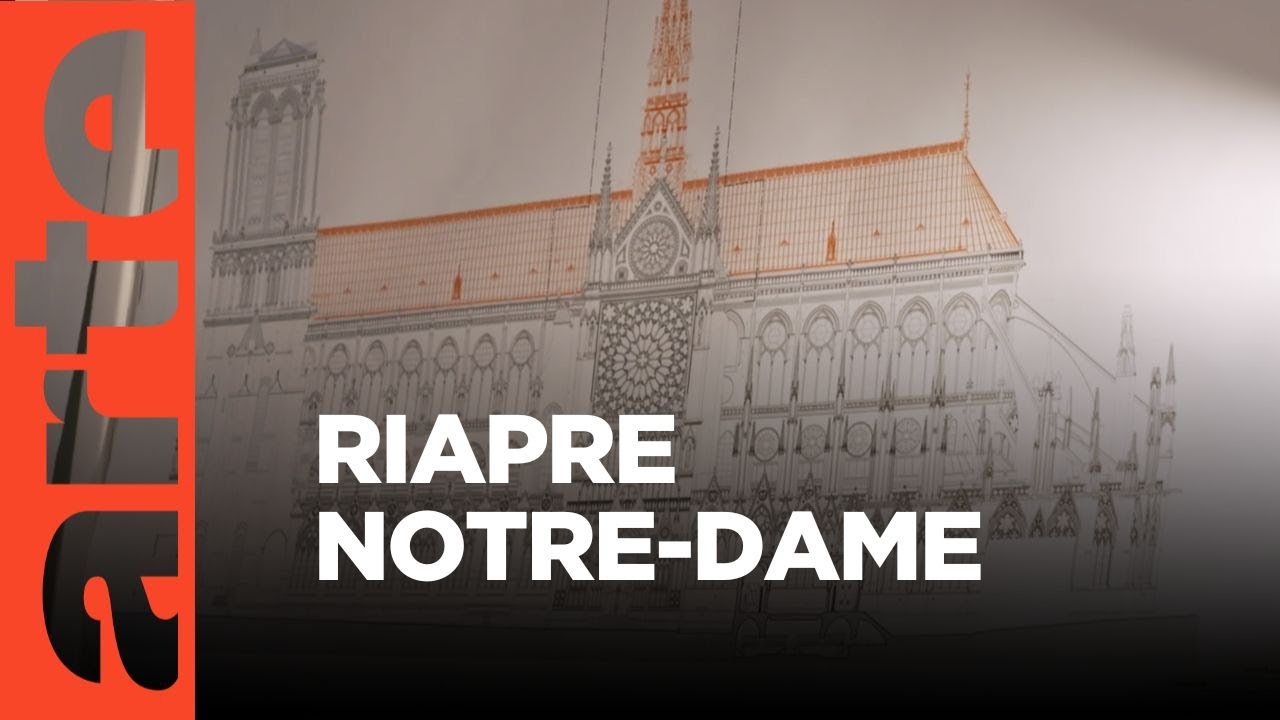 Notre-Dame di Parigi: la rinascita | Re: sguardi sulla società | ARTE.tv Documentari