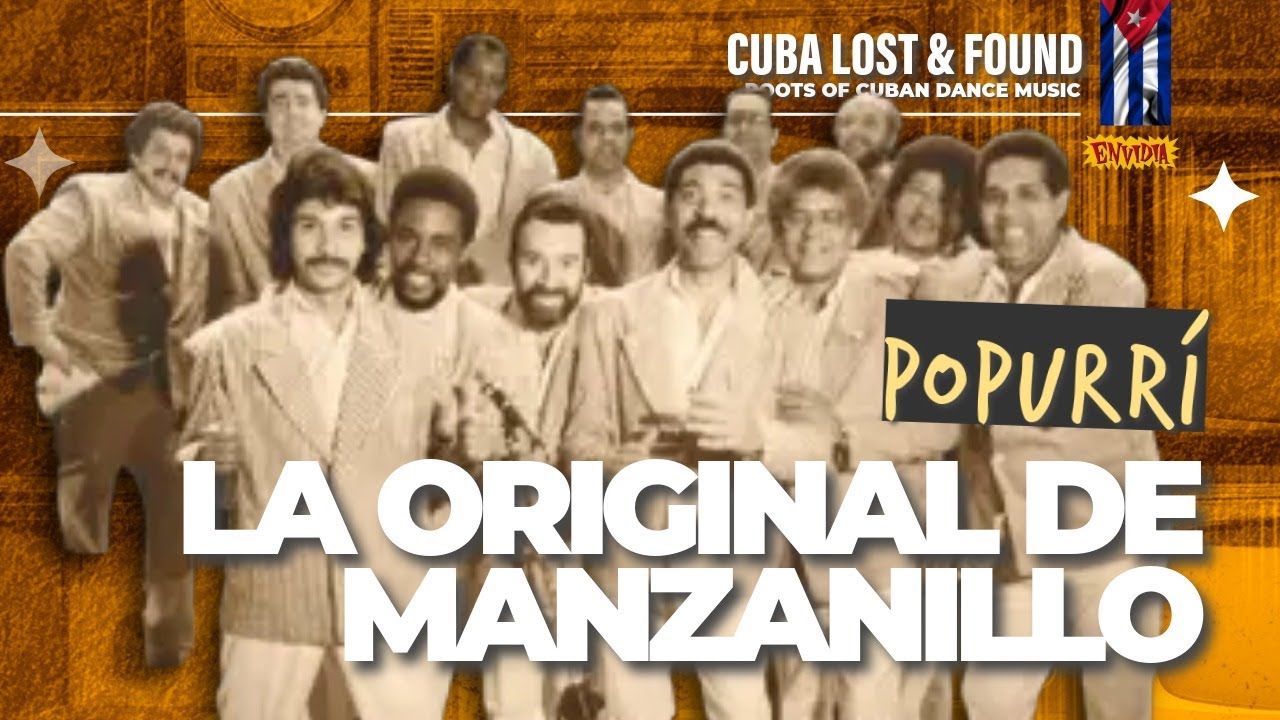 ⭐ Original de Manzanillo &ndash; Popurr&iacute; | Son y Tradici&oacute;n Cubana