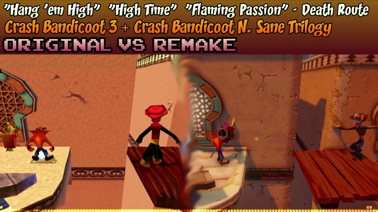 ♦ [Original + N Sane Trilogy] Crash 3 MASHUP — Hang em High, High Time, Flaming Passion (Death Route