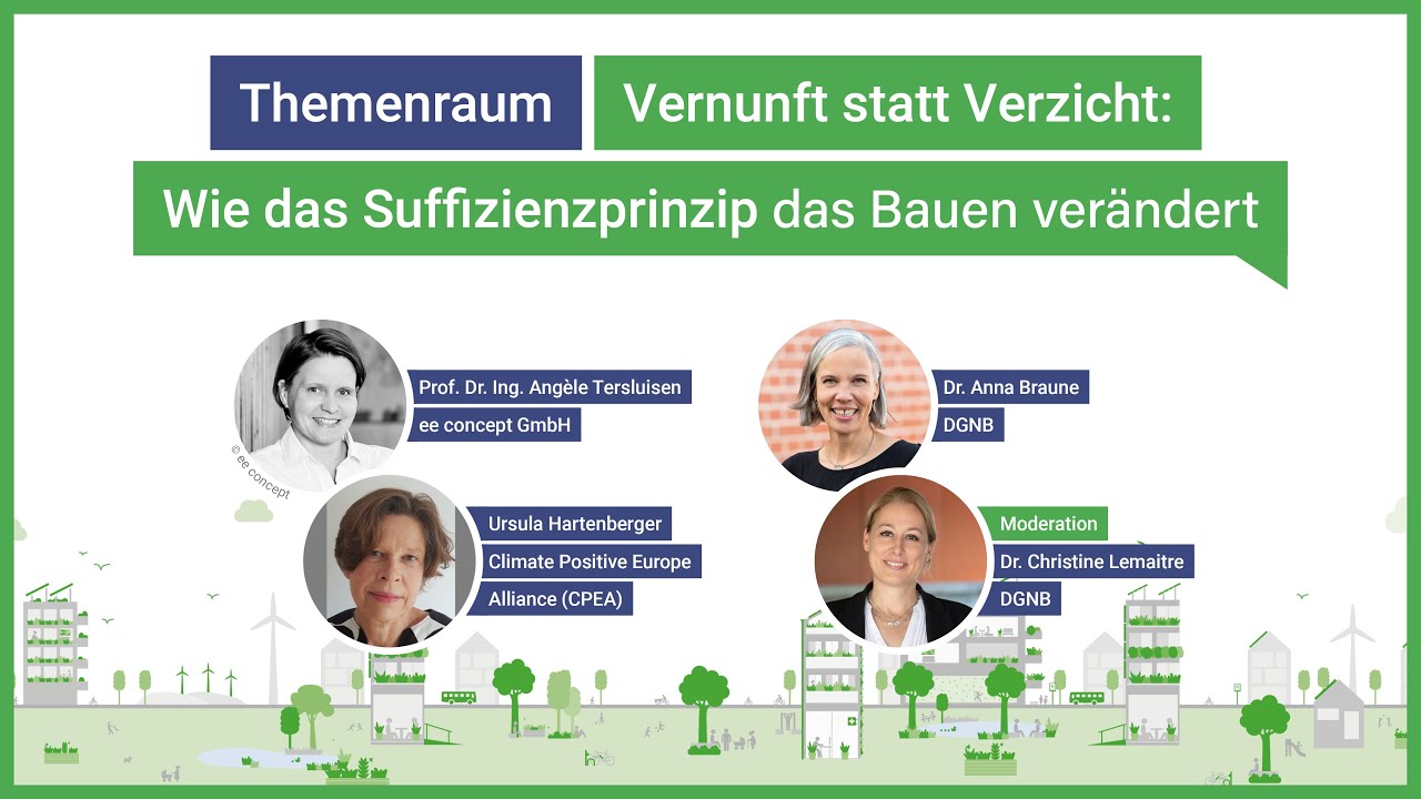 Wie das Suffizienzprinzip das Bauen ver&auml;ndert | DGNB Jahreskongress 2025
