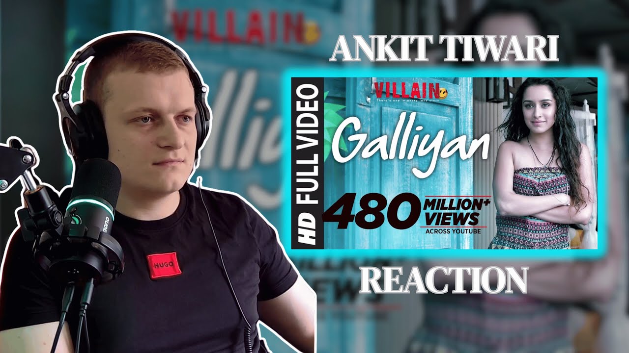 Reacting To Ankit Tiwari's Galliyan! Why This Song Disappointed Me?