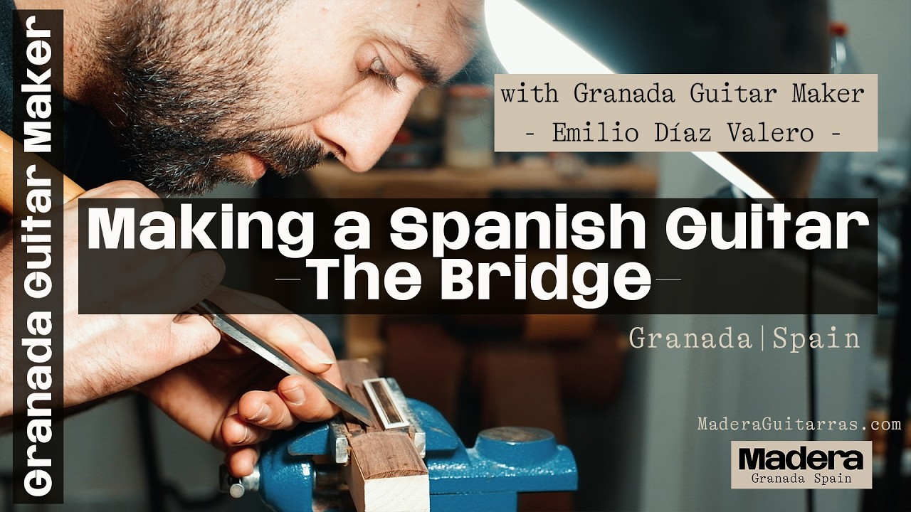 Making a Spanish Guitar | The Bridge | with Granada Guitar Maker Emilio Díaz |  MaderaGuitarras.com