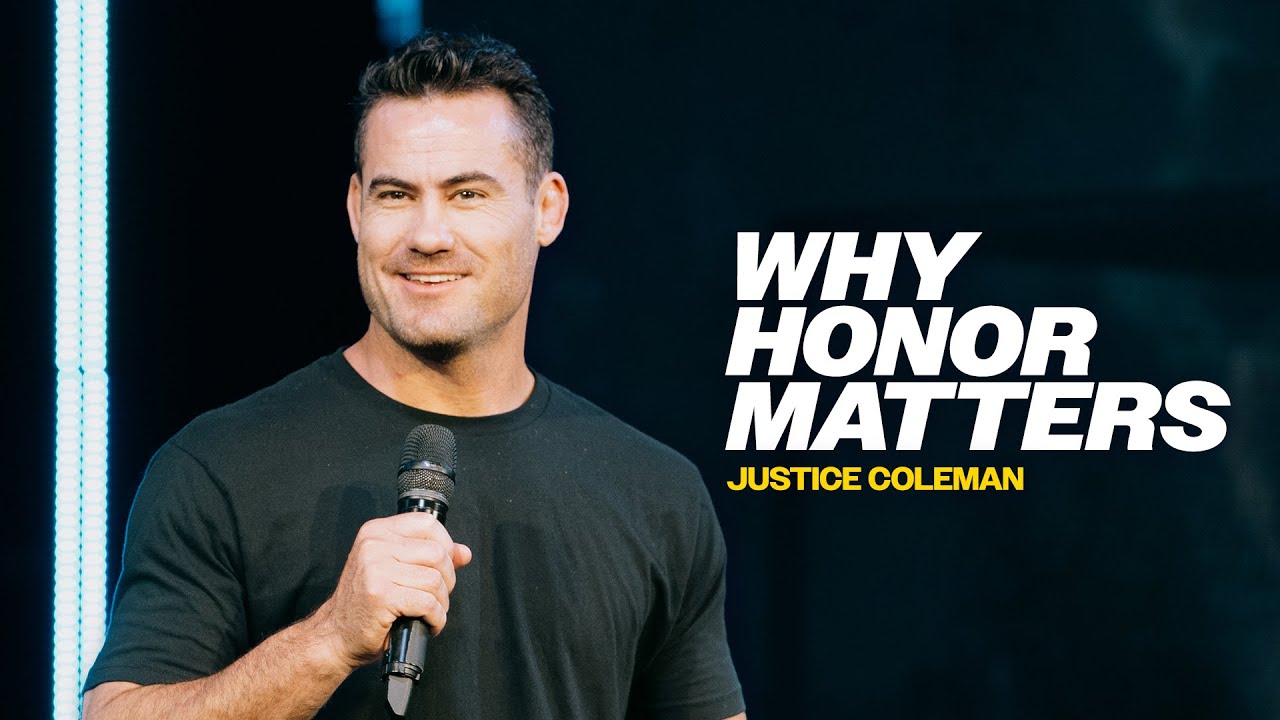 Why Honor Matters | Justice Coleman | Freedom Church
