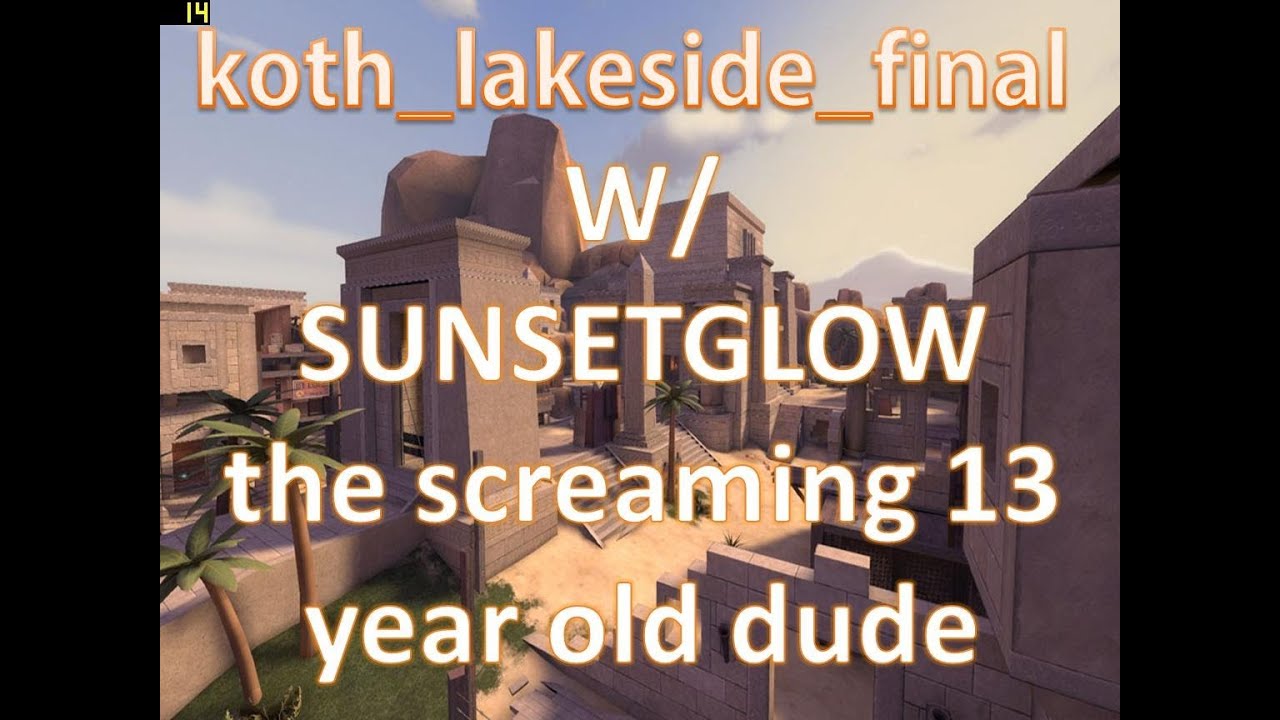 TF2: King of the Hill - Lakeside w/ SunsetGlow