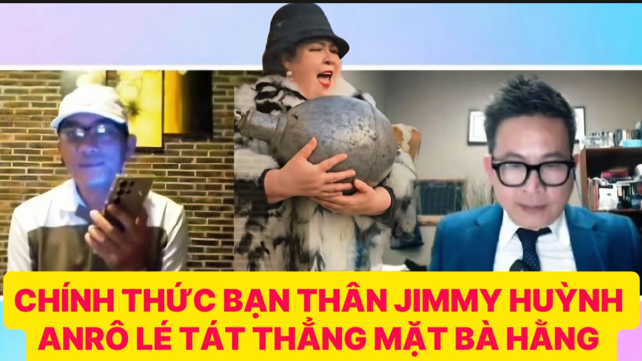 Chính thức bà Hằng bị Andrew Le bạn thân Jimmy Huỳnh tát thẳng mặt @giangbaclieu