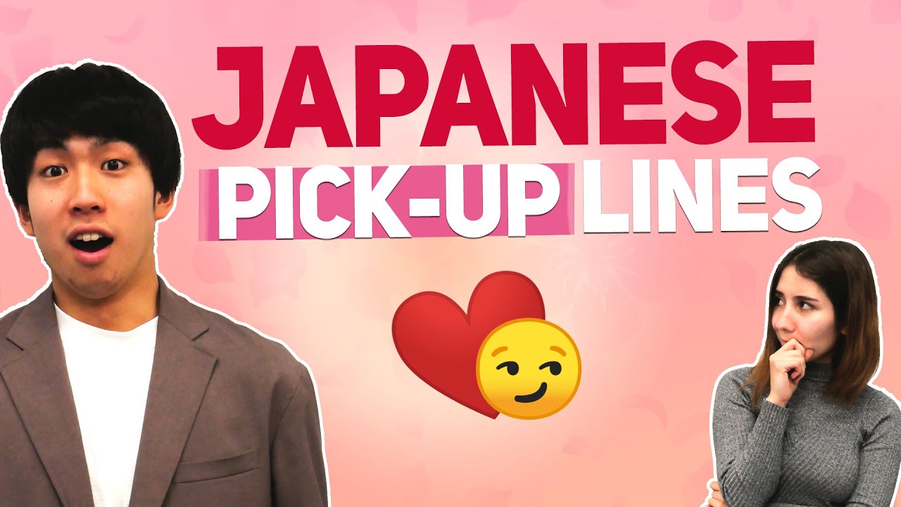 JAPANESE PICK-UP LINES | Flirting, Hitting, Date and Break Up Japanese Phrases