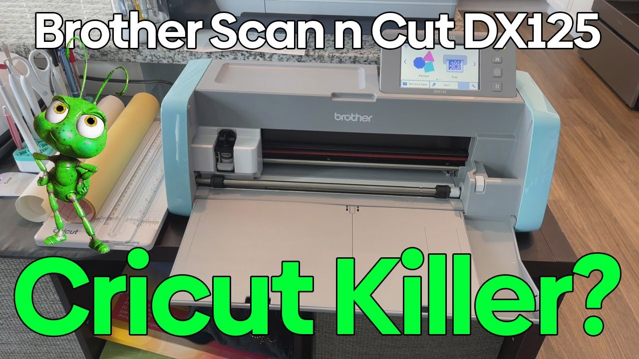Brother Scan n Cut SDX125 Review: Is It the Cricut Killer?