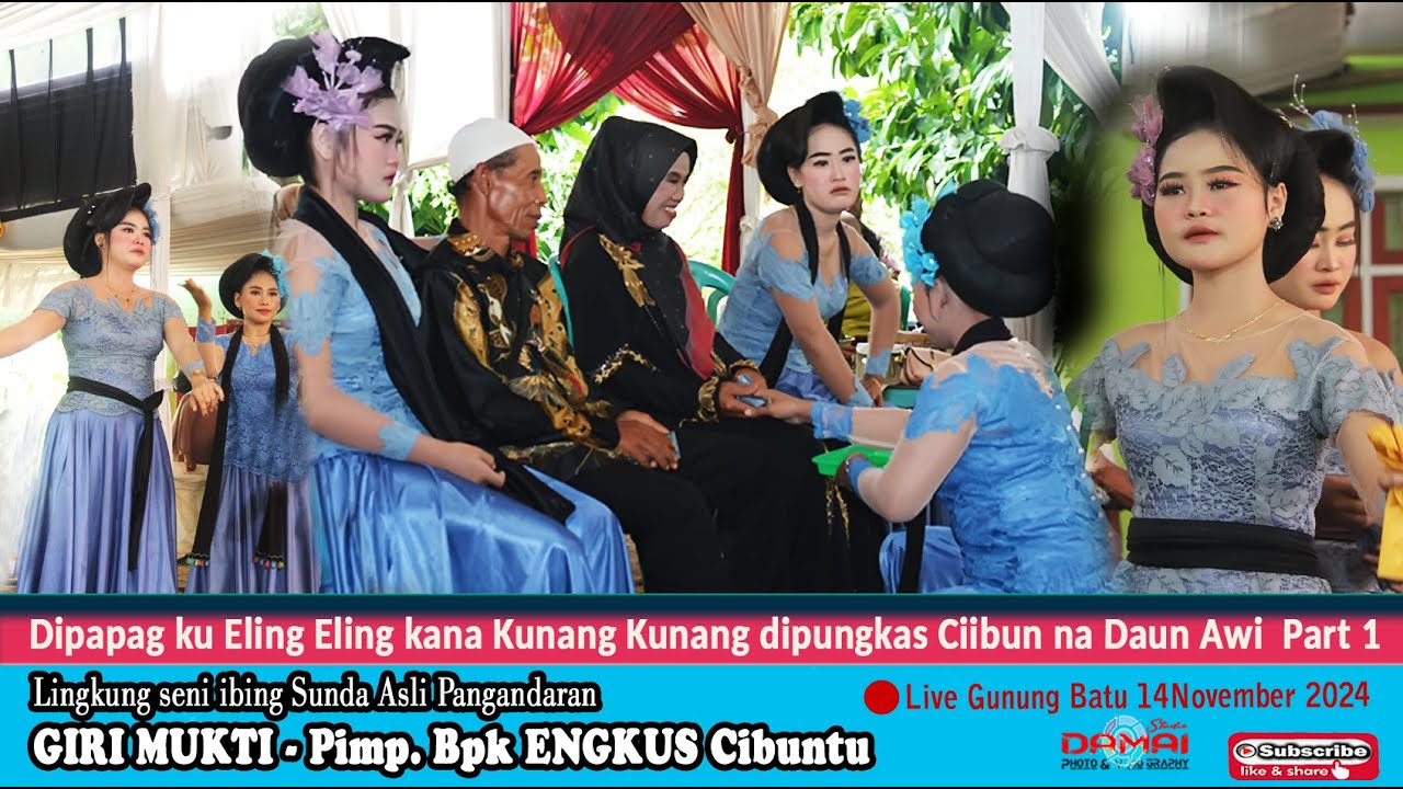Dipapag ku ELING ELING kana KUNANG2 dipungkas Ciibun na Daun Awi I Seni ibing GIRI MUKTI Gunungbatu