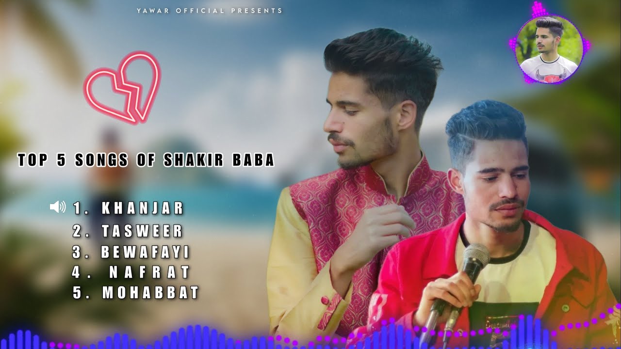Break Free Tour | Top 5 Five Songs Of Shakir Baba | SuperHit Songs | Viral Songs | Non Stop