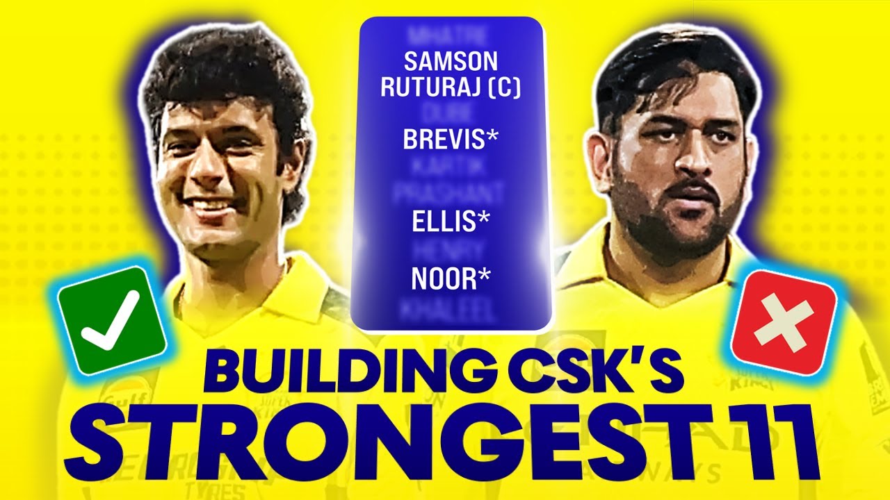 CSK's Strongest Playing 11 for 2026 💛