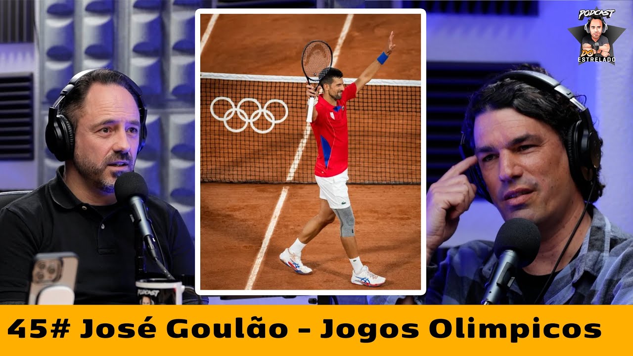 Fotografar os JOGOS OL&Iacute;MPICOS - Jos&eacute; Goul&atilde;o - Podcast do Estrelado