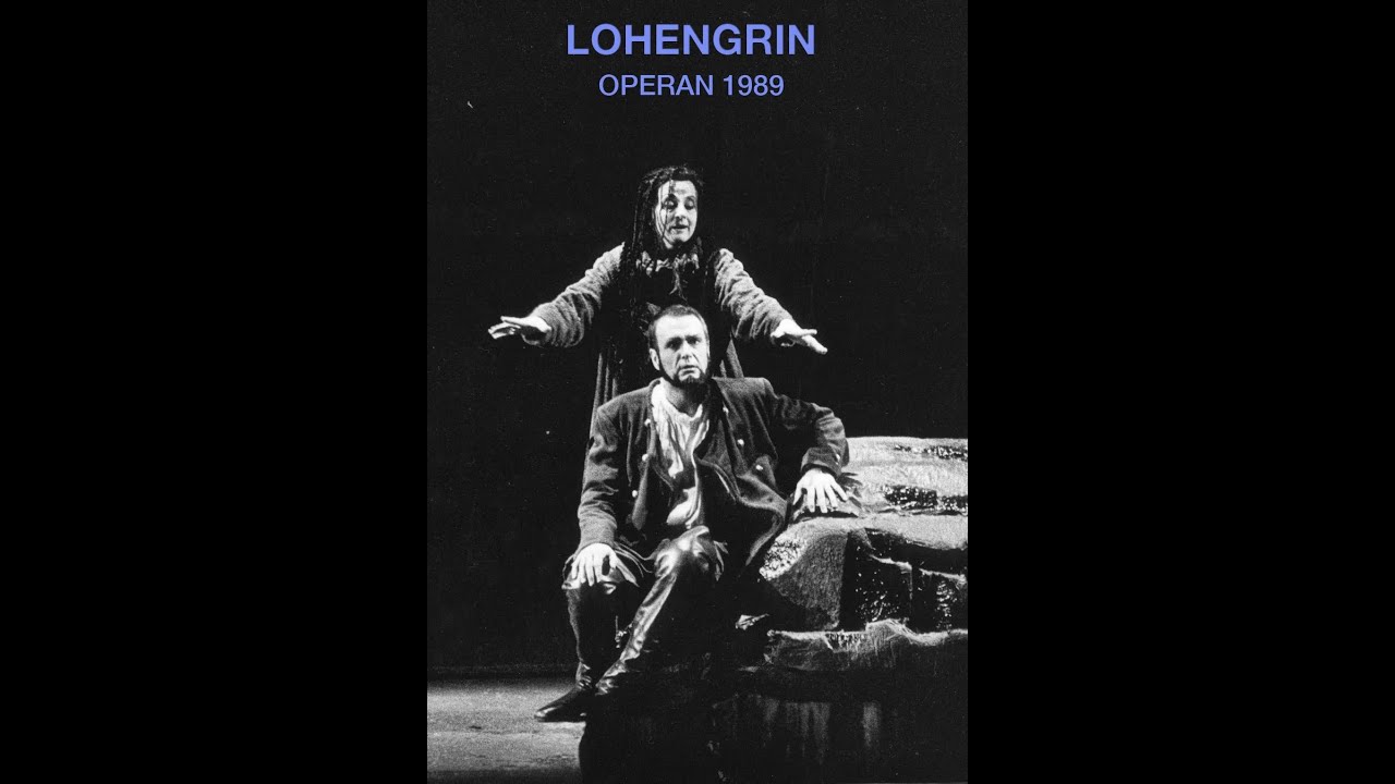 LOHENGRIN  Kungliga Teatern.  Stockholm 1989