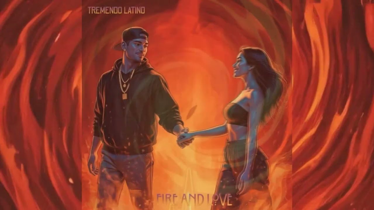 TREMENDO LATINO - FUEGO Y AMOR