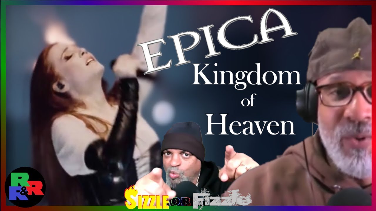 EPICA - Kingdom of Heaven (SIZZLE or FIZZLE REACTION)
