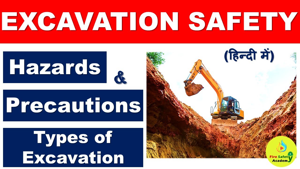 Excavation Safety in Hindi | Excavation Hazards & Precautions | Types of Excavation | Trenching