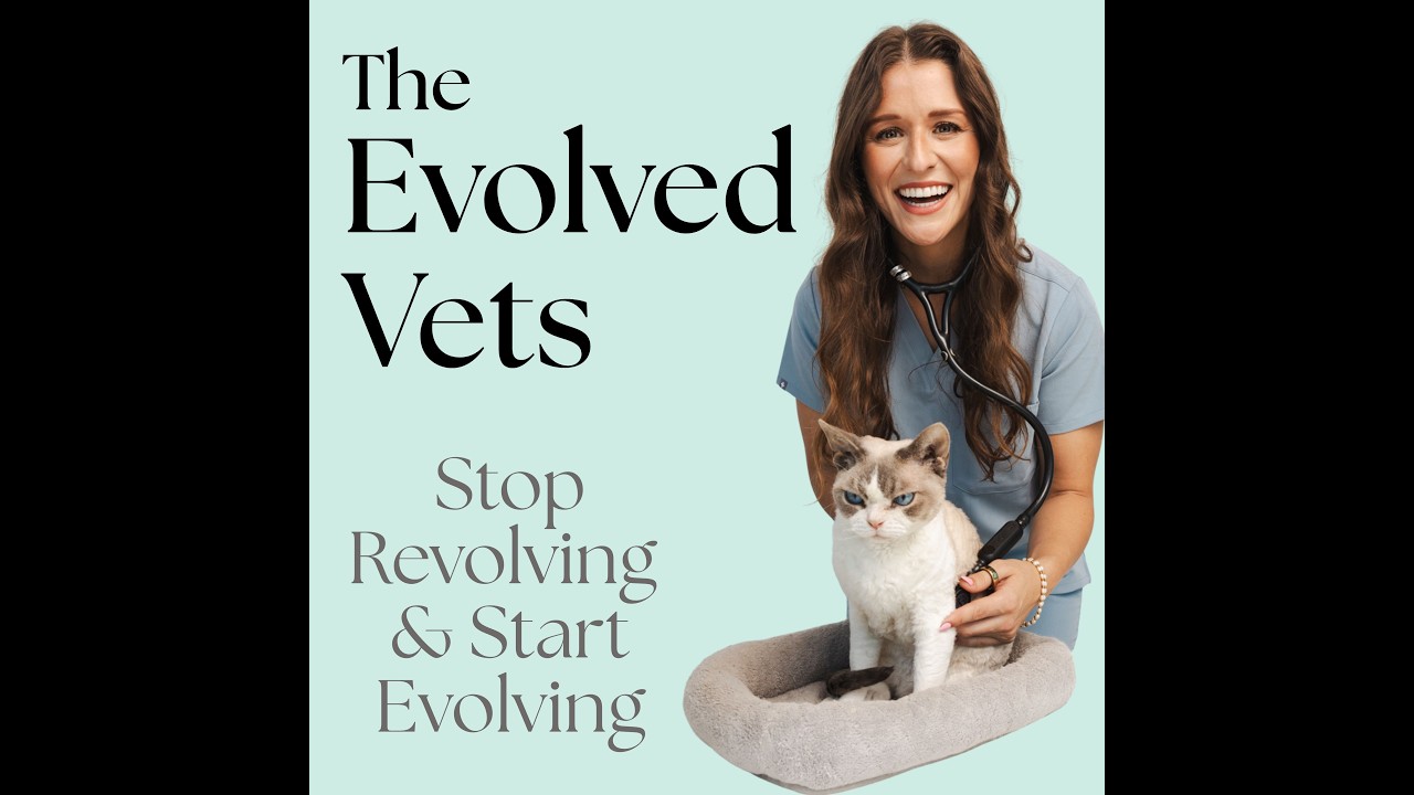 Stop Revolving and Start Evolving: Community, Leadership & Thriving in Modern Veterinary Medicine