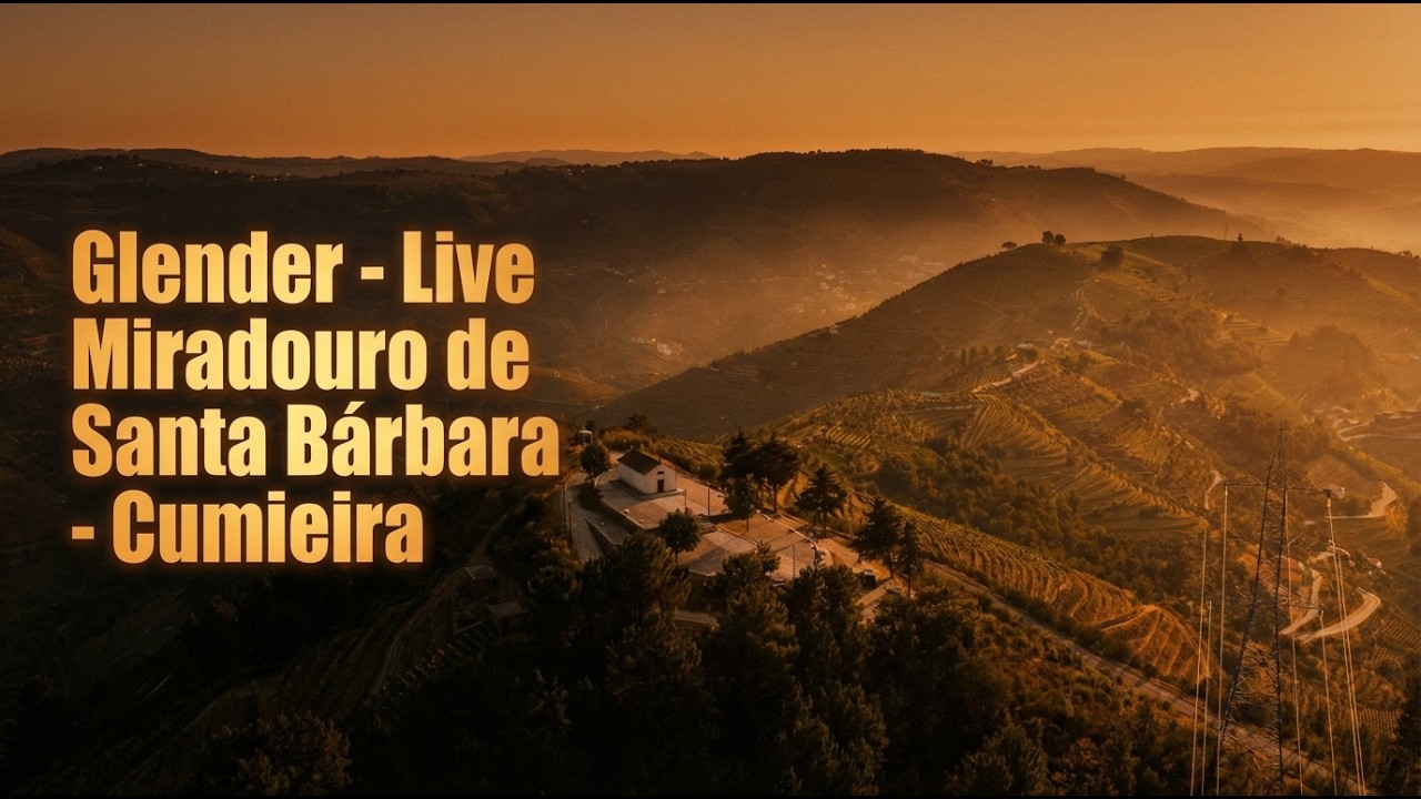 Glender - Live Miradouro de Santa Bárbara - Cumieira (Summer Family Reunion)