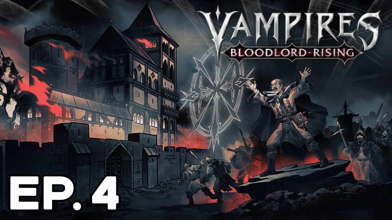 Vampires: Bloodlord Rising | Ep.4 - Una Creatura Sconosciuta Attacca il Villaggio…