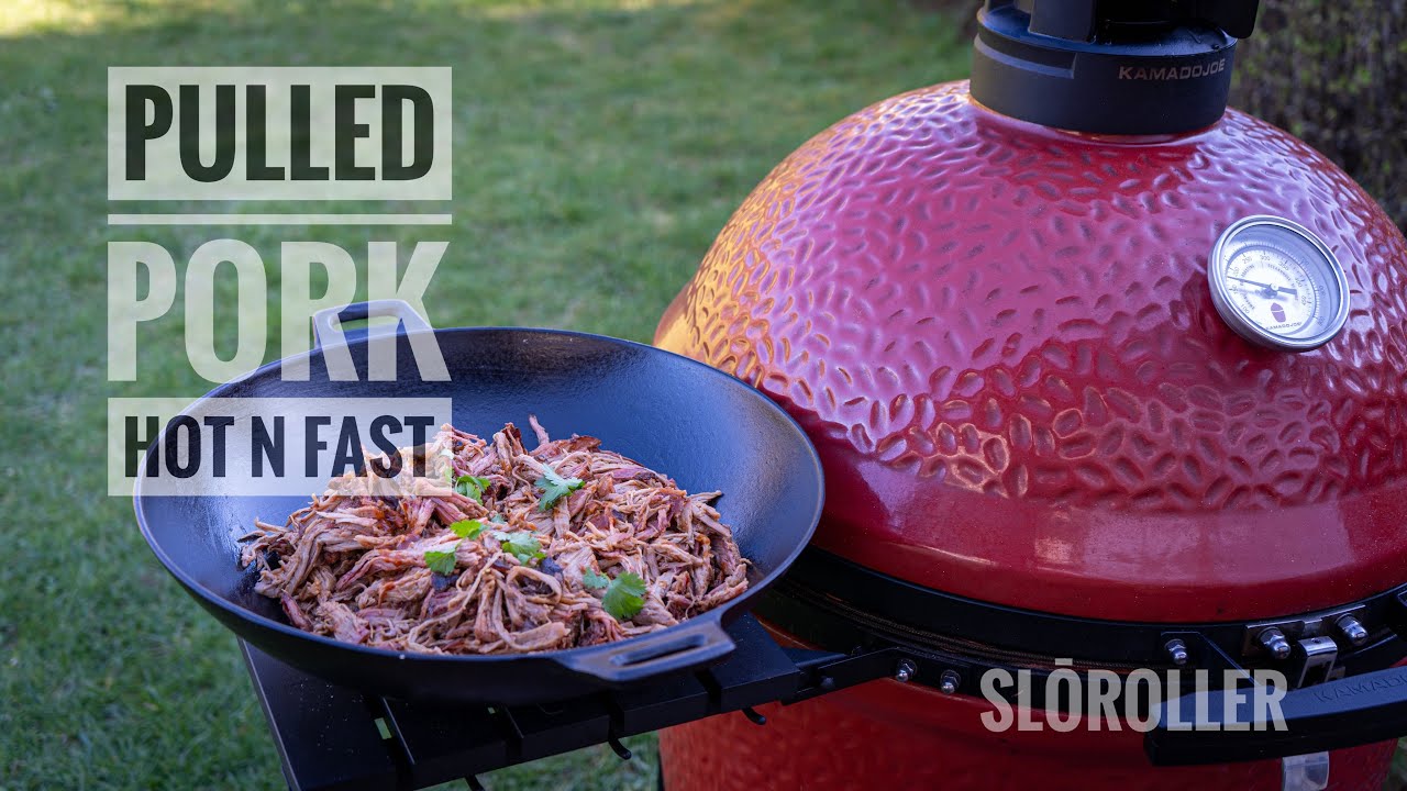 Pulled pork Hot n fast with the Sloroller in the Kamado joe classic 3