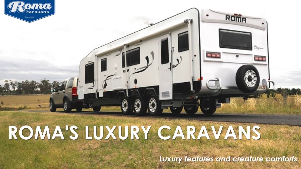 Roma Caravans Melbourne | Luxury caravans - Elegance