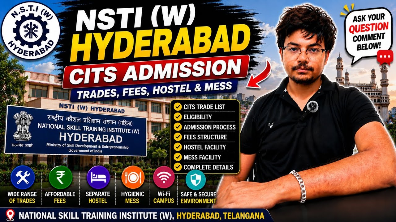 NSTI W Hyderabad | CITS Admission, Trades, Fees, Hostel & Mess