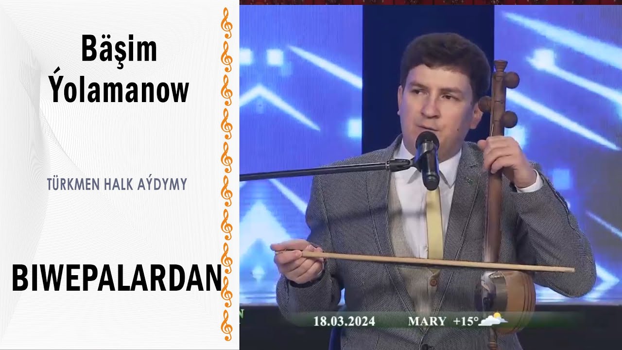 Bäşim Ýolamanow — Biwepalardan