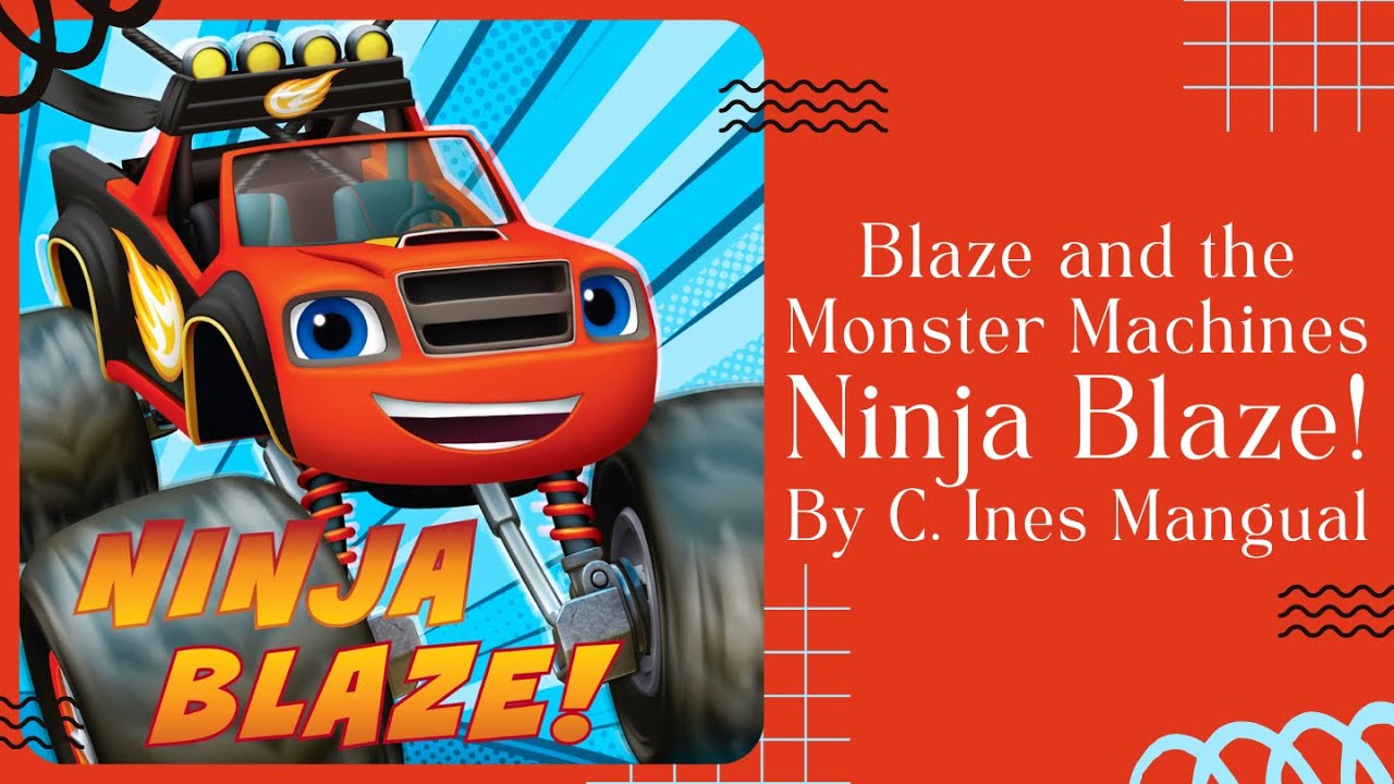 🥷 Blaze and the Monster Machines Ninja Blaze 🥷 Nickelodeon Stories for Kids Read Aloud | READ ALONG