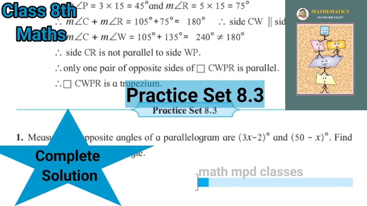 Practice Set 8.3 | Class 8 | Ls 8 Quadrilaterals Constructions and Types complete solution
