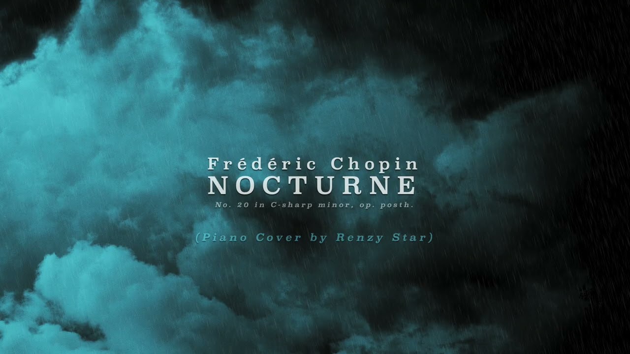 Frédéric Chopin - Nocturne No. 20 (Piano Cover by Renzy Star)