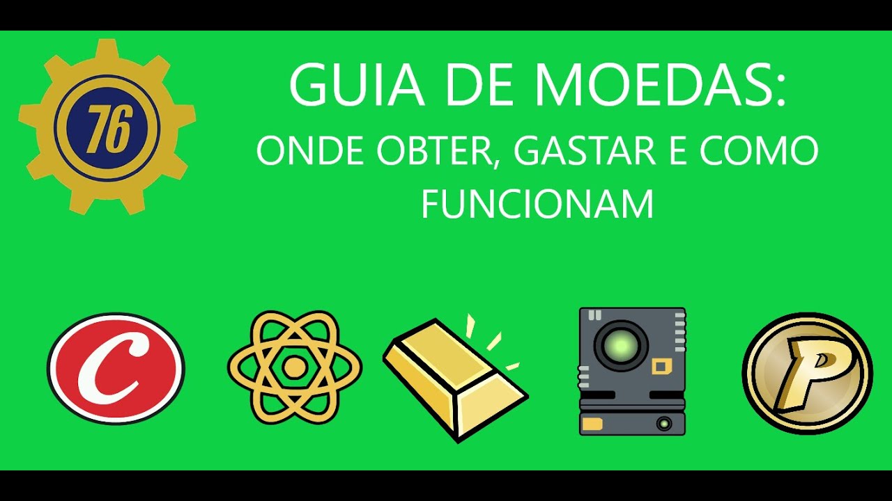 Guia de Moedas: Como obter, Onde Gastar e como funcionam (Parte1)[Fallout 76]