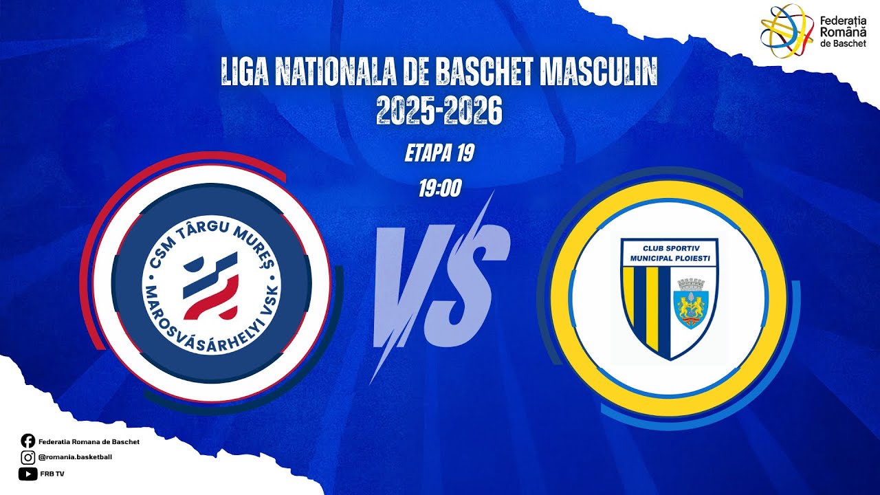 Liga Nationala de Baschet Masculin 25/26 - CSM Târgu Mureș vs CSM BBA Petrolul Ploiești