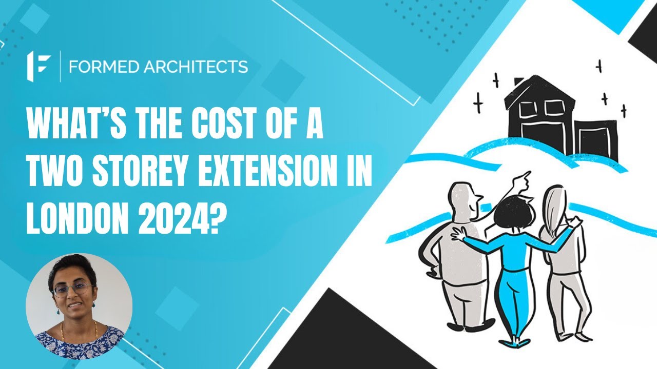 What's The Cost of a Two Storey Extension in London 2024?