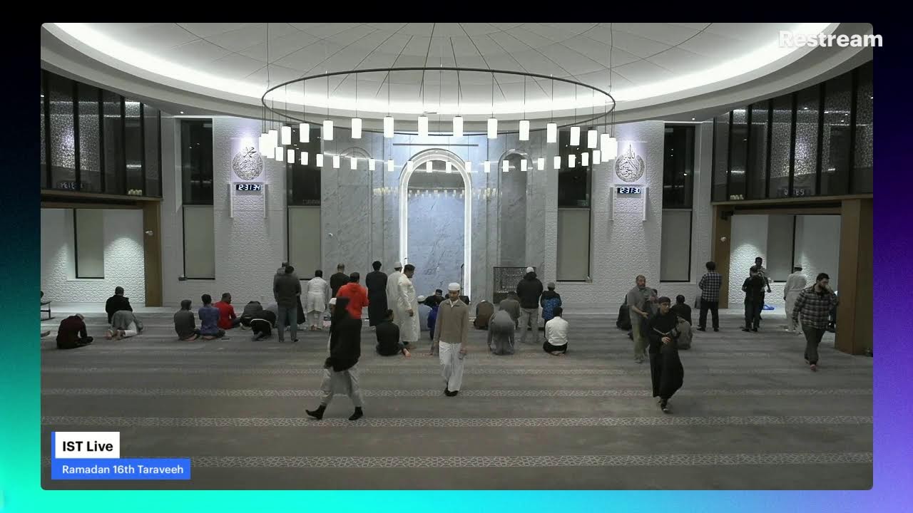 IST Live - Ramadan 18th Taraveeh