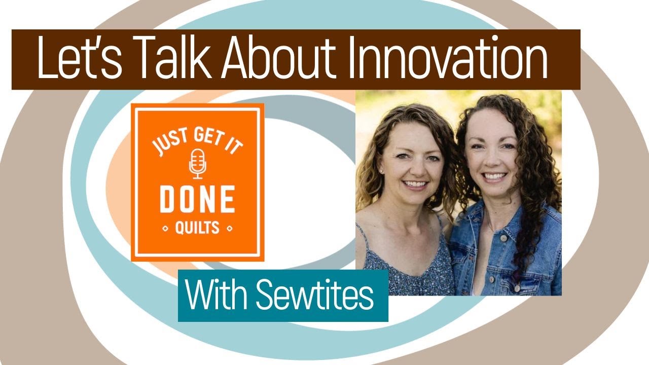 🧵🌸  Let's Talk About Innovation with Sewtites - Karen's Quilt Circle