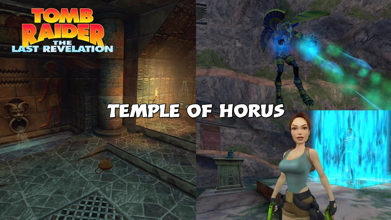 Tomb Raider IV: The Last Revelation Remastered - Temple of Horus