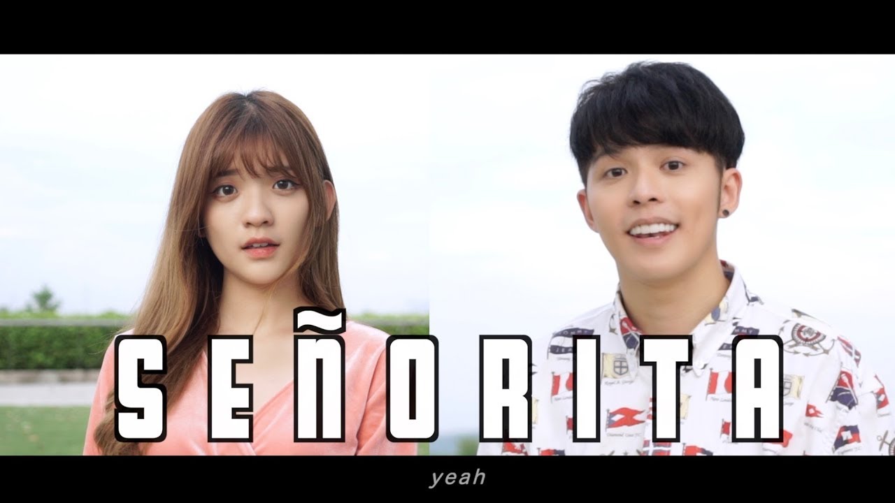 Señorita【中文版】我喜歡當你..每次的觸摸 Oh lalala...   Danny ft.Julene