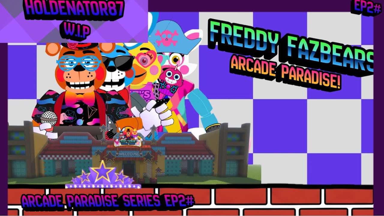 Freddy fazbears arcade paradise episode 2 Minecraft build series 2.0