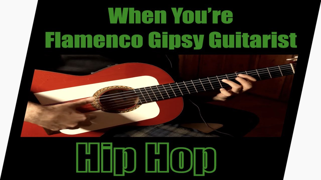 When you're flamenco gipsy guitarist and you find Hip Hop notes