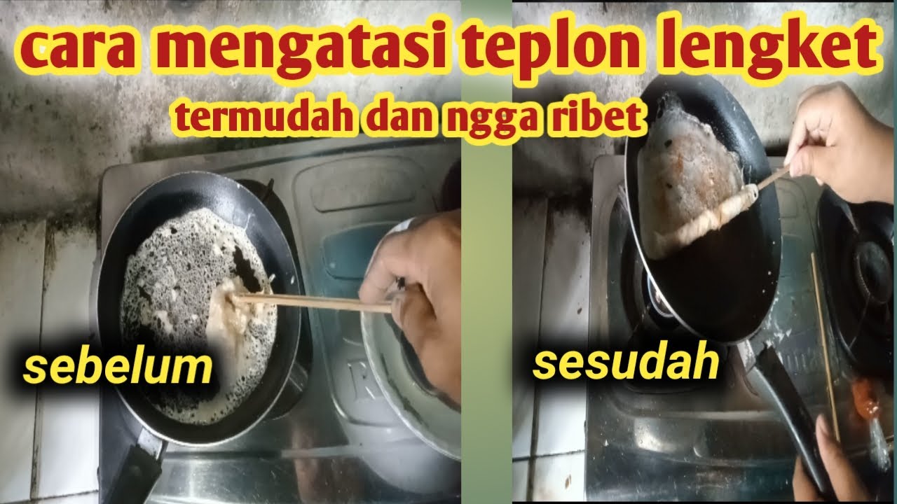 Cara mengatasi teplon lengket atau rapat saat di gunakan
