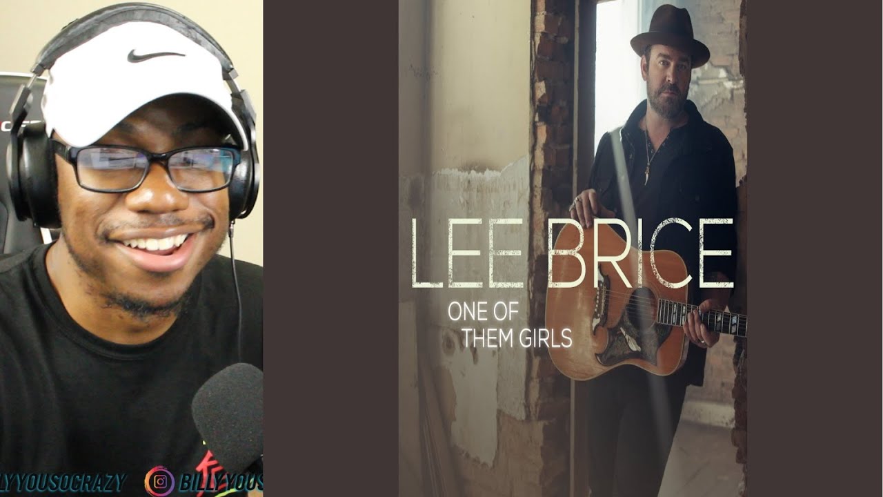 Lee Brice - One of Them Girls REACTION!
