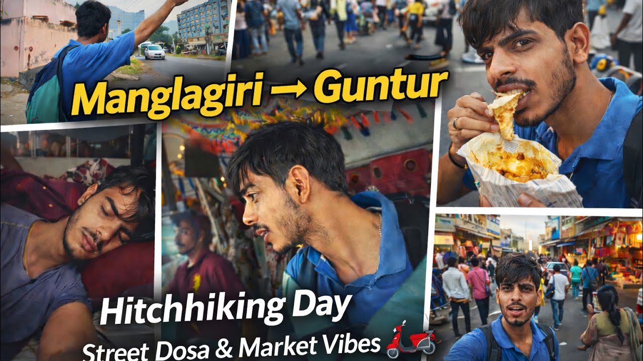 Hitchhiking Manglagiri to Guntur 😮 | Street Dosa & Local Market 