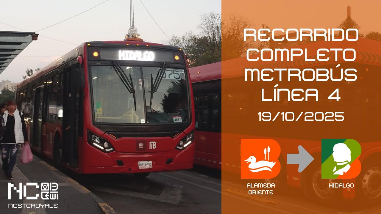 [Vuelta] Recorrido Completo Metrobús Linea 4 (Alameda Oriente - Hidalgo)