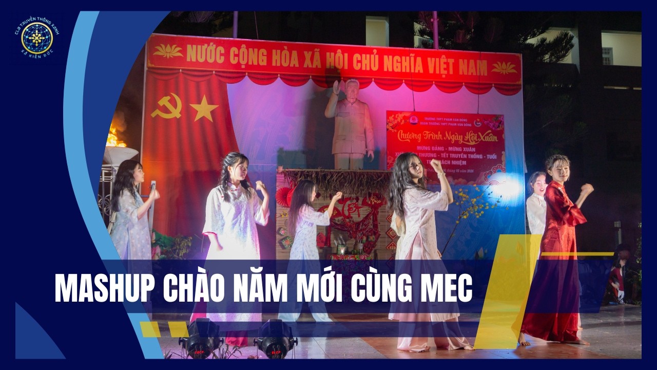 Mashup chào năm mới cùng MEC  | Truyền Thông Xanh Kiến Đức