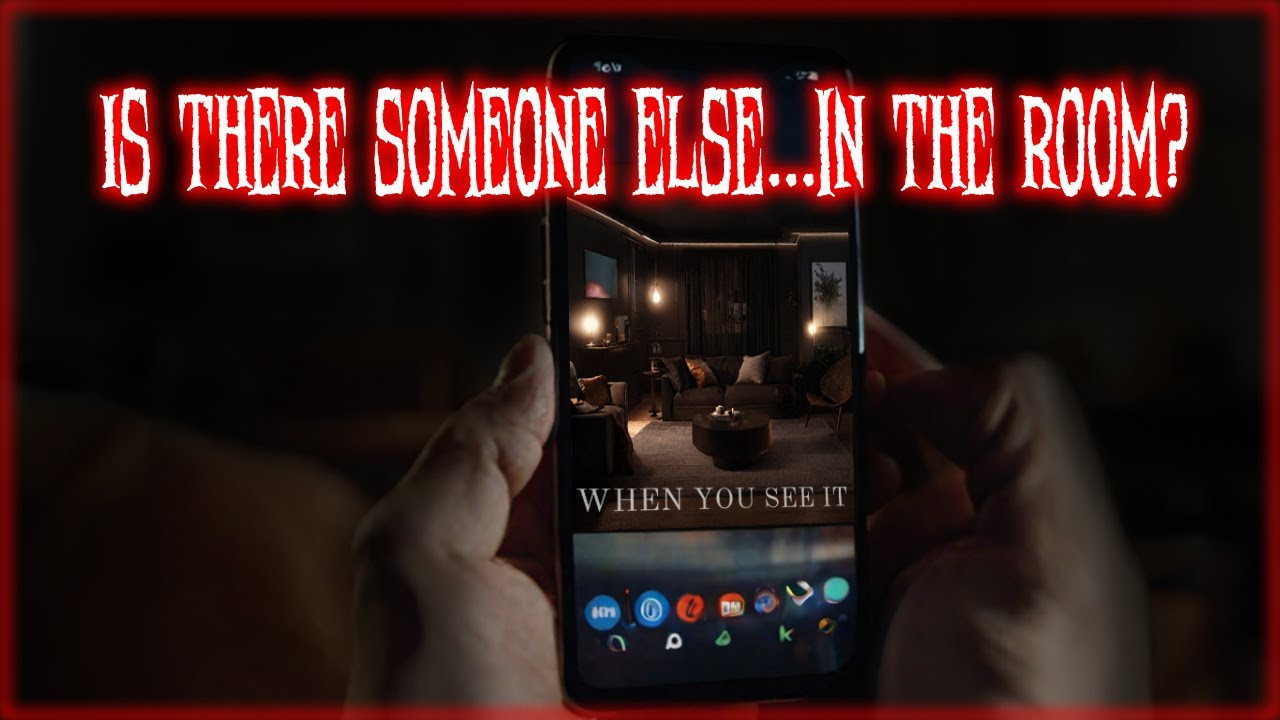 When You See It: A Sinister Presence in the Dark