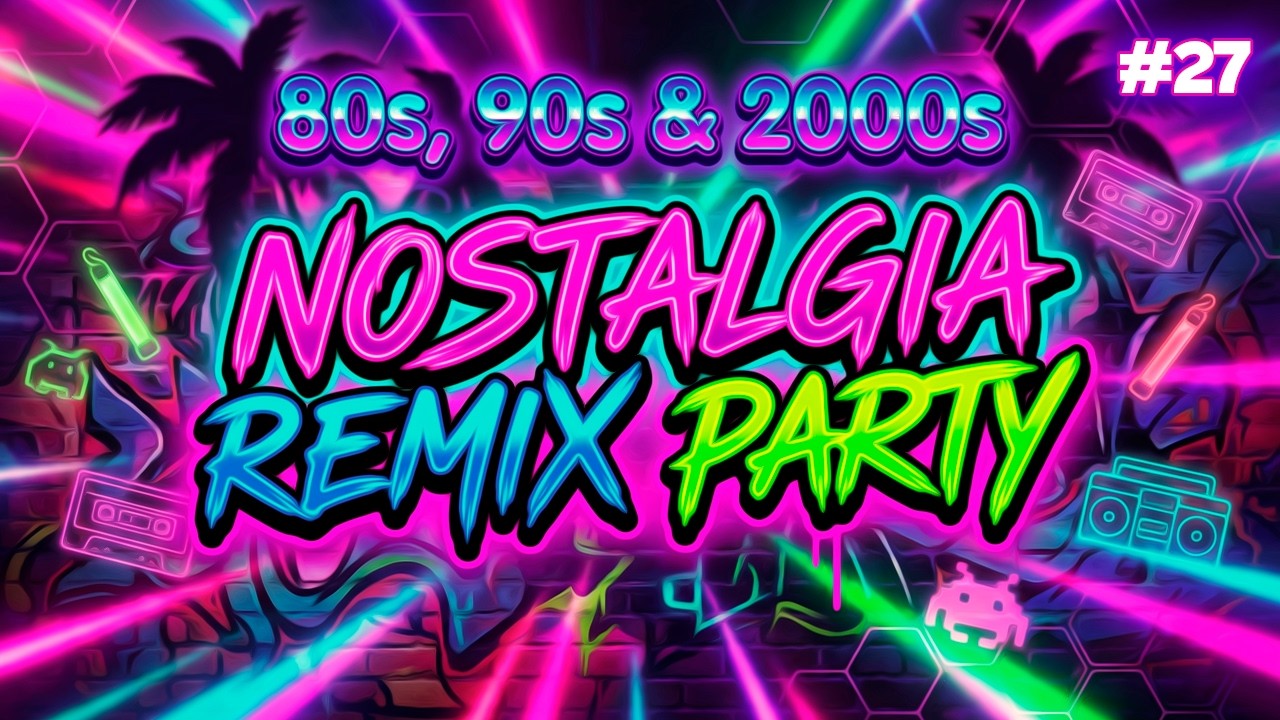 80s, 90s & 2000s Nostalgia Remix Party #27 🔥 Nonstop DJ Set |🎶 By Regis Mello