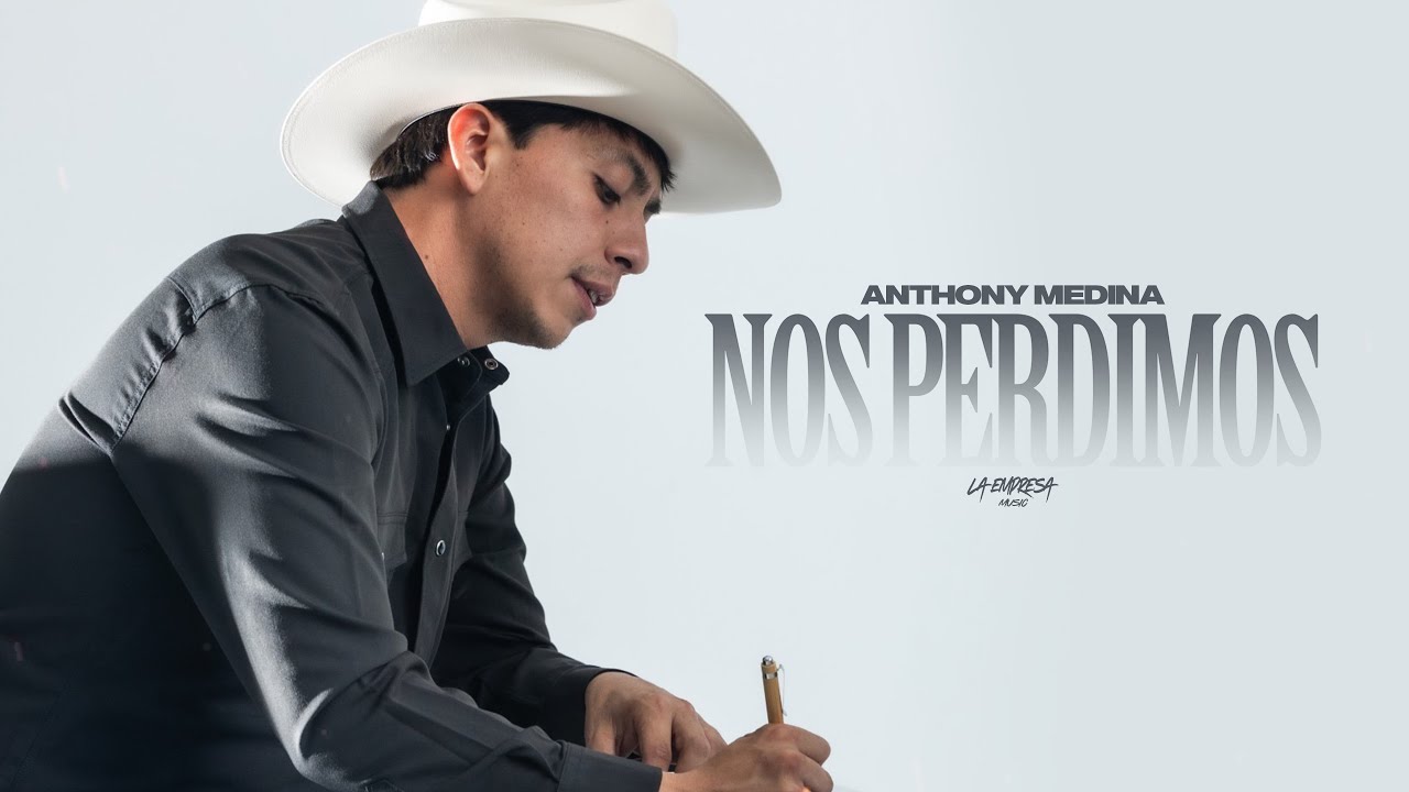 Anthony Medina - Nos Perdimos (Video Oficial)