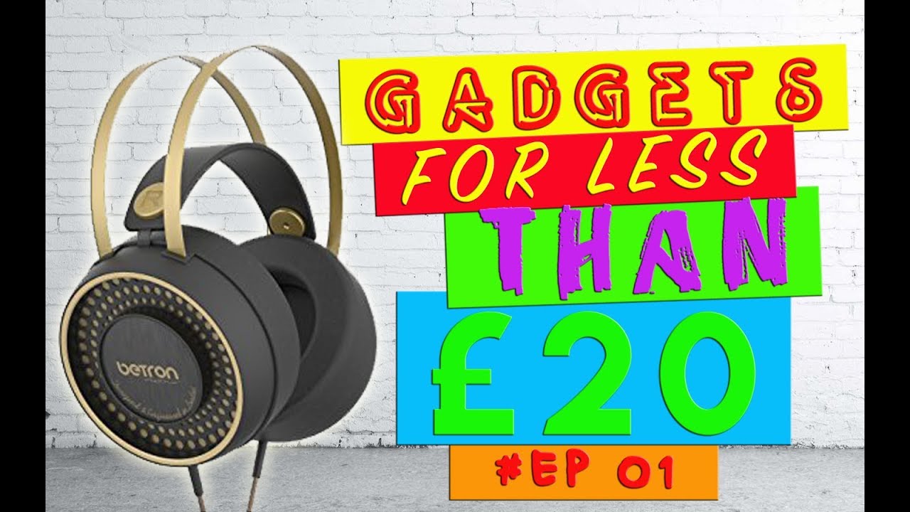 Gadgets For Less Than Ep1- Best Headphones For Less Than &pound;20